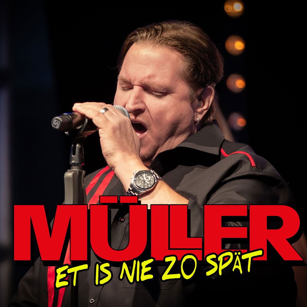 Müller - Et es nie zo spät