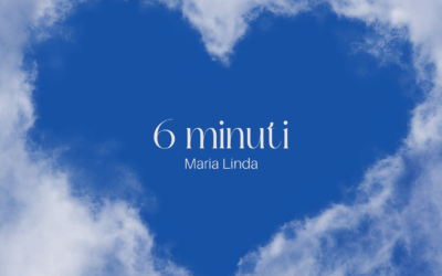 6 Minuti – die neue Single von Maria Linda