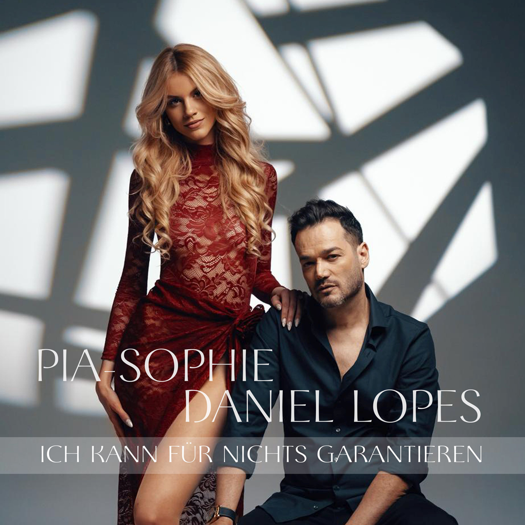 Cover - Pia-Sophie & Daniel Lopes - Ich kann für nichts garantieren